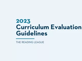 Text reads: 2023 Curriculum Evaluation Guidelines | The Reading League